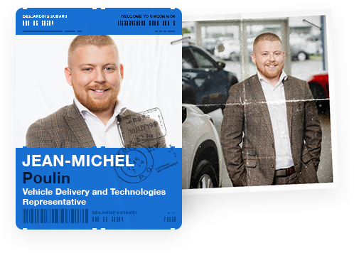 Jean-Michel Poulin, Vehicle Delivery and Technologies Representative at Desjardins Subaru