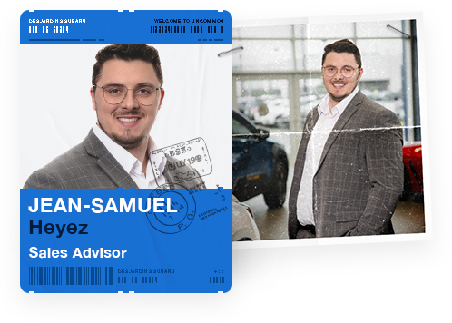 Jean-Samuel Heyez, Sales Advisor at Desjardins Subaru