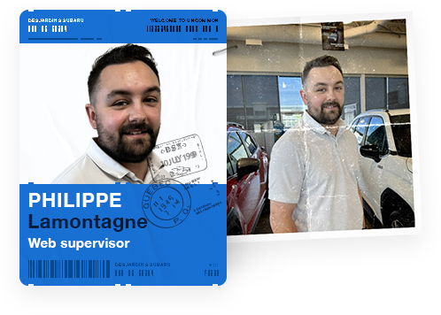 Philippe Lamontagne, web supervisor at Desjardins Subaru
